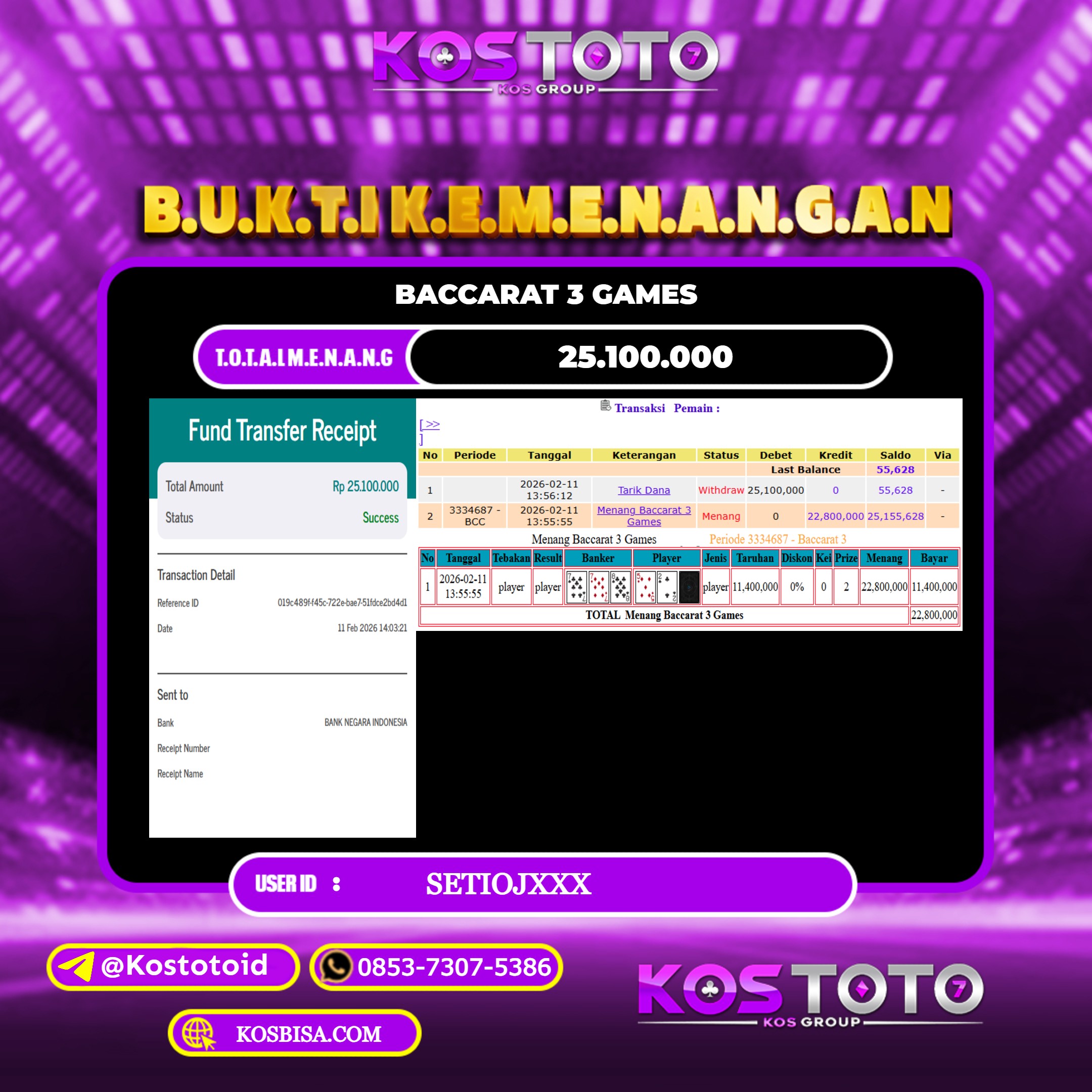 KOSTOTO JACKPOT CASINO BACCARAT 3 GAMES Rp.25.100.000,- LUNAS USER ID : SETIOJ***