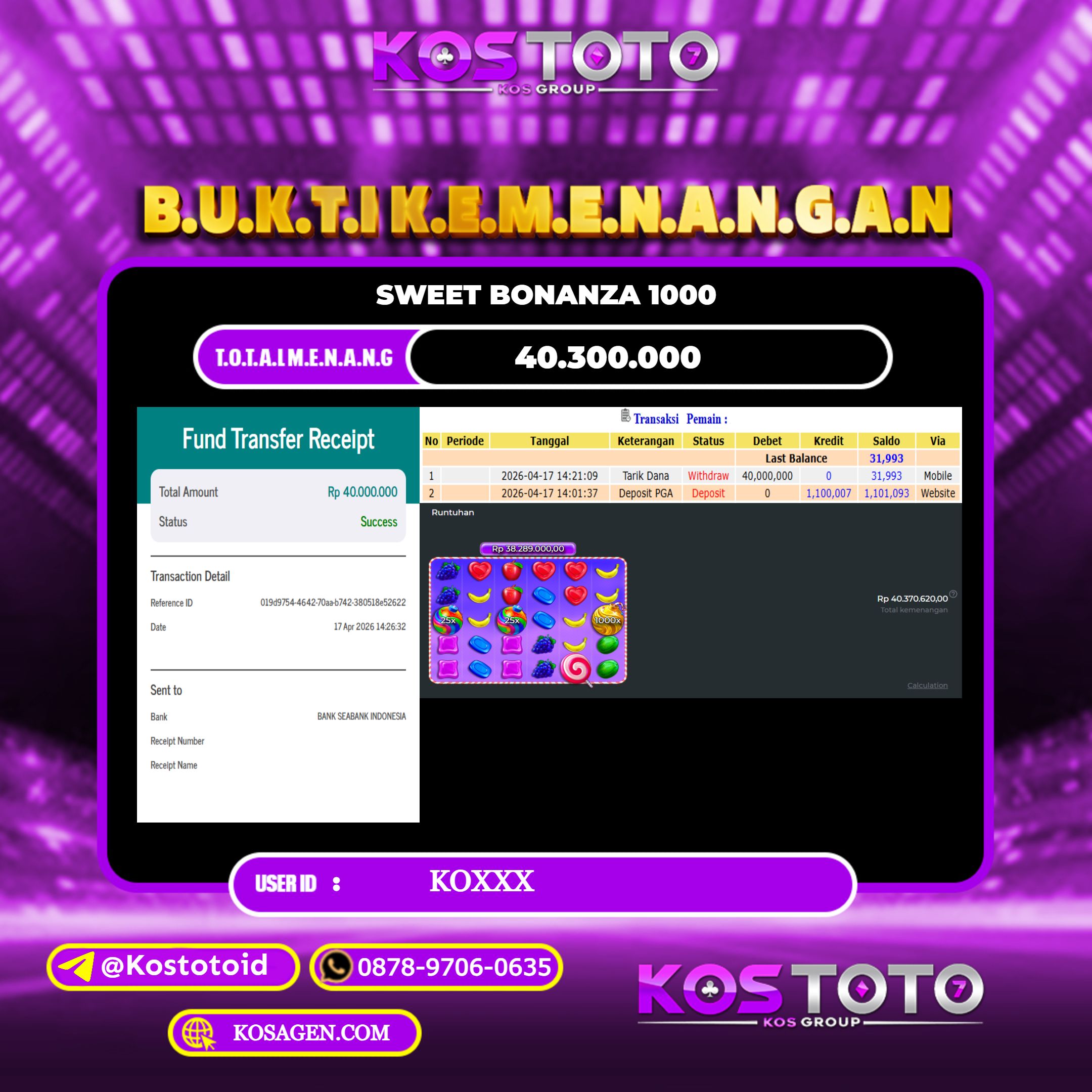 KOSTOTO JACKPOT SLOT SWEET BONANZA 1000 Rp.40.300.000,- LUNAS USER ID : KO***