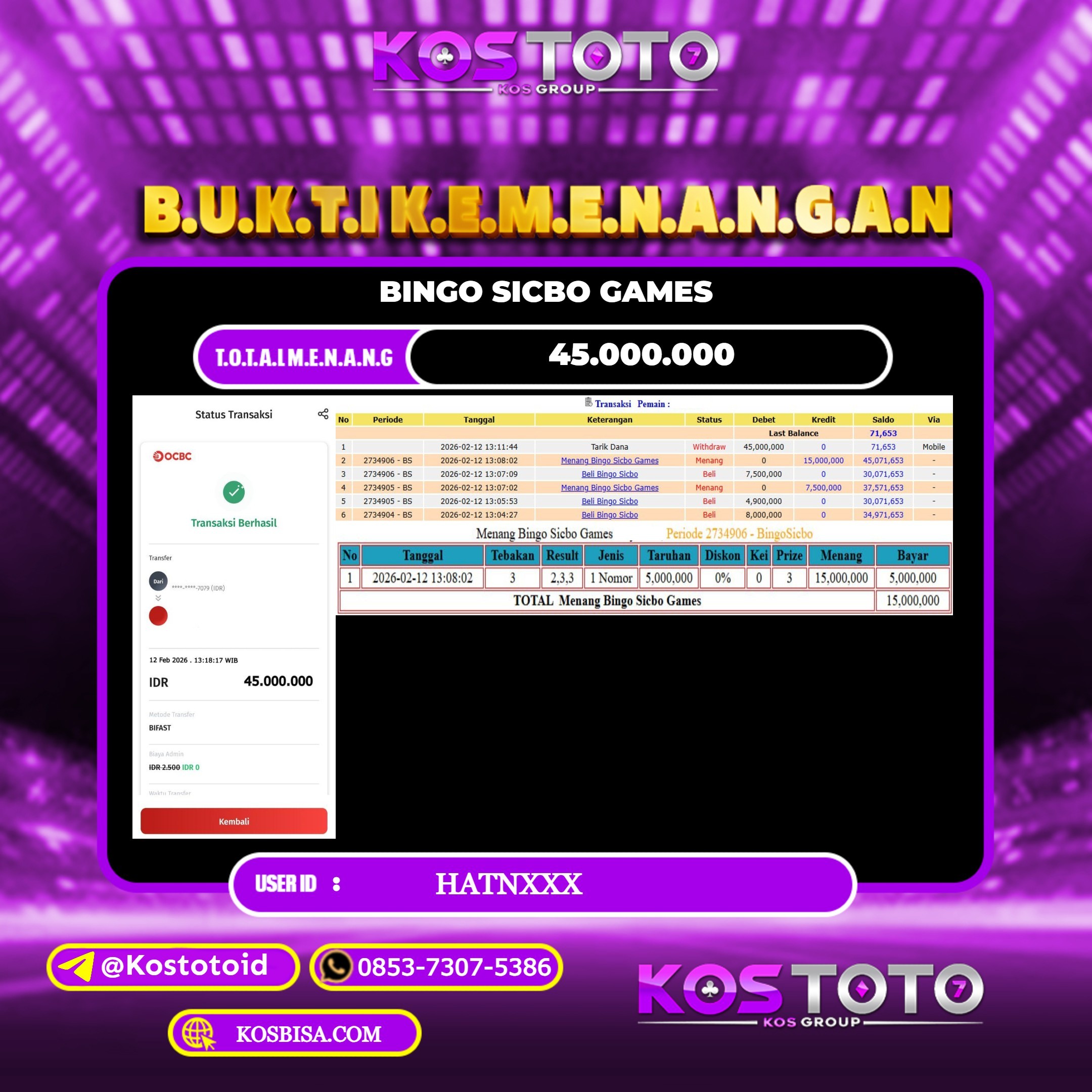 KOSTOTO JACKPOT CASINO BINGO SICBO GAMES Rp.45.000.000,- LUNAS USER ID : HATN***