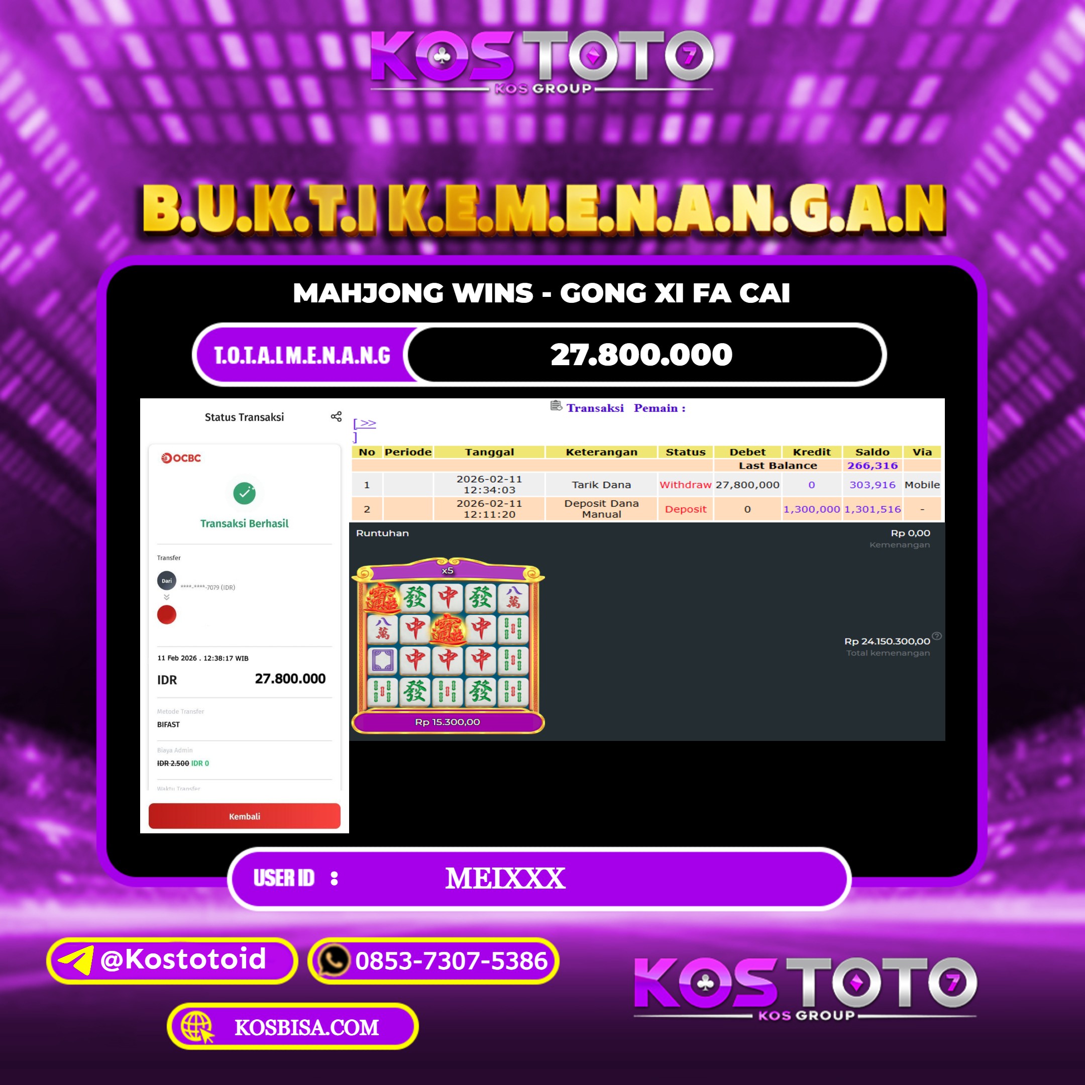 KOSTOTO JACKPOT SLOT MAHJONG WINS - GONG XI FA CAI RP.27.800.000,- LUNAS USER ID : MEI***